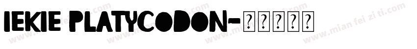 iekie Platycodon字体转换